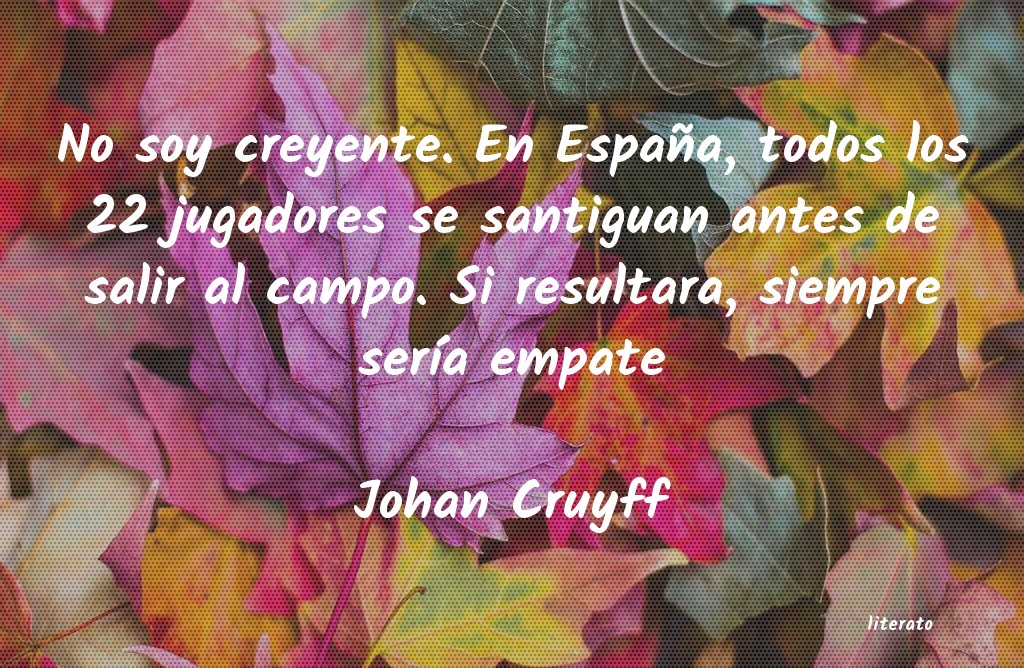 Frases de Johan Cruyff