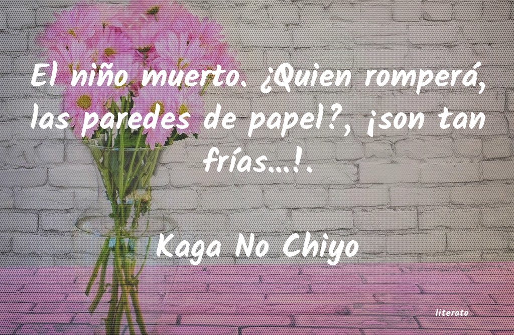 frases de Kaga No Chiyo