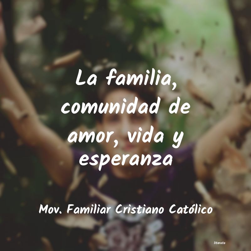 frases de Mov. Familiar Cristiano Católico