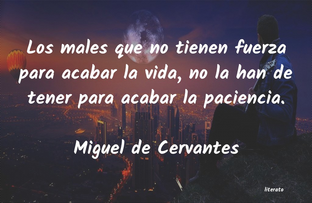 frases de Miguel de Cervantes