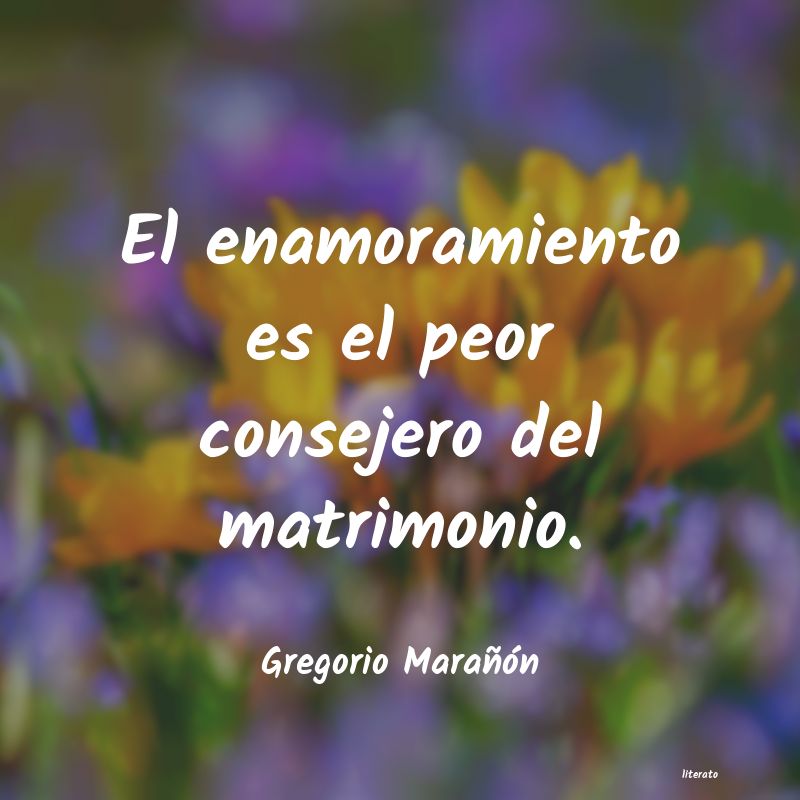 frases de Gregorio Marañón