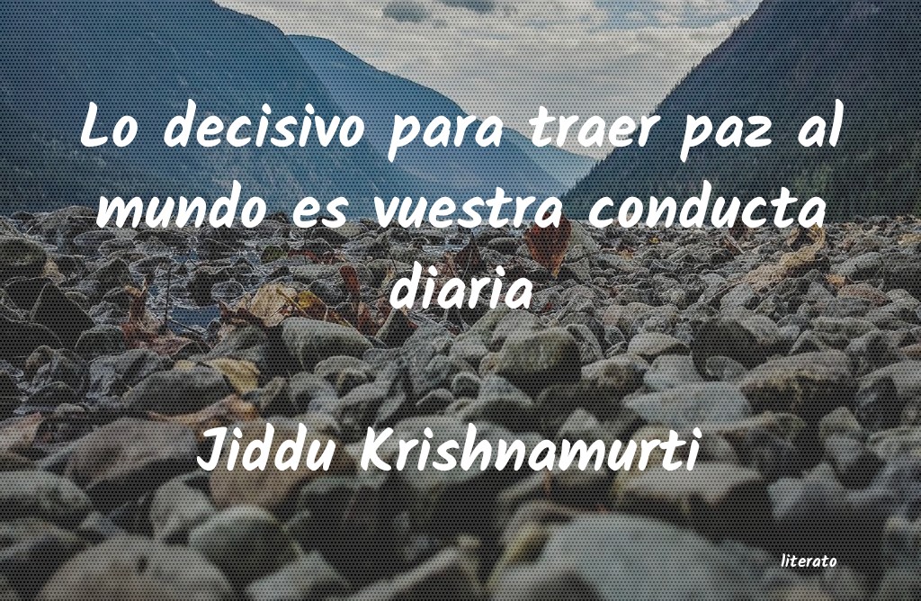 Frases de Jiddu Krishnamurti