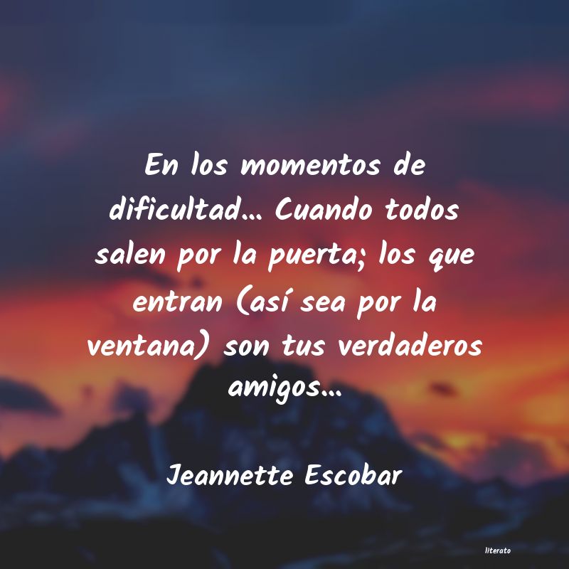 Frases de Jeannette Escobar
