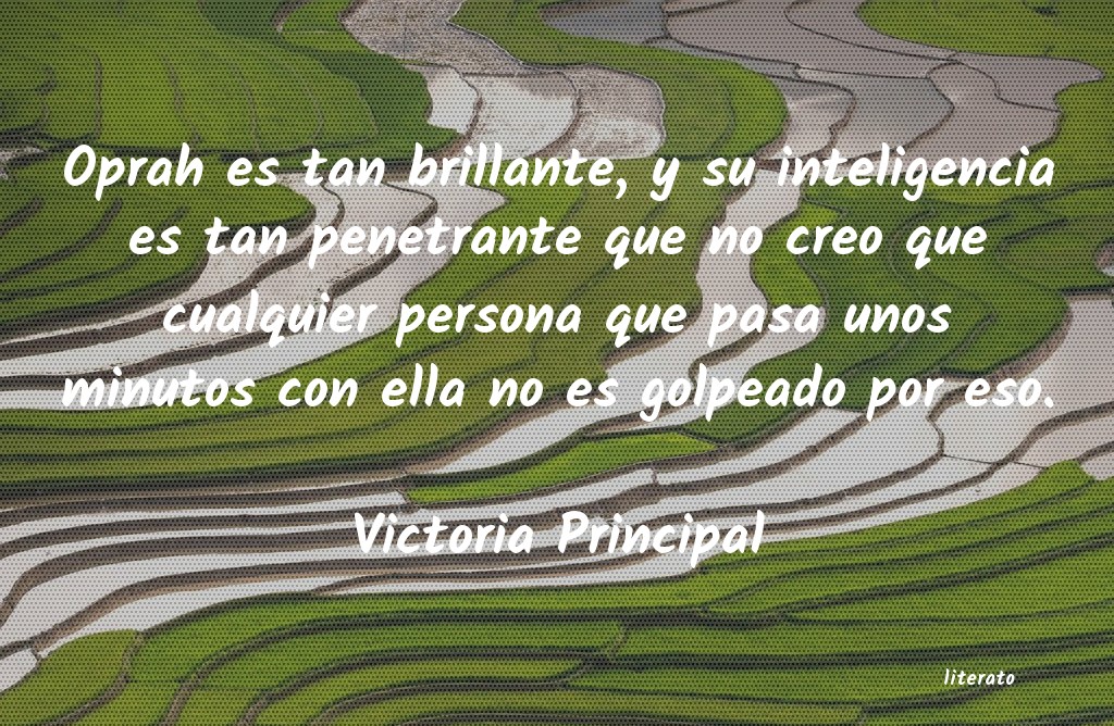 frases de Victoria Principal