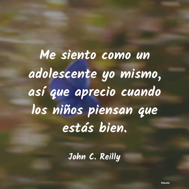 Frases de John C. Reilly