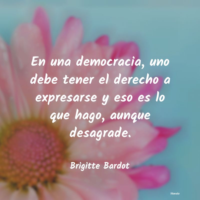 Frases de Brigitte Bardot