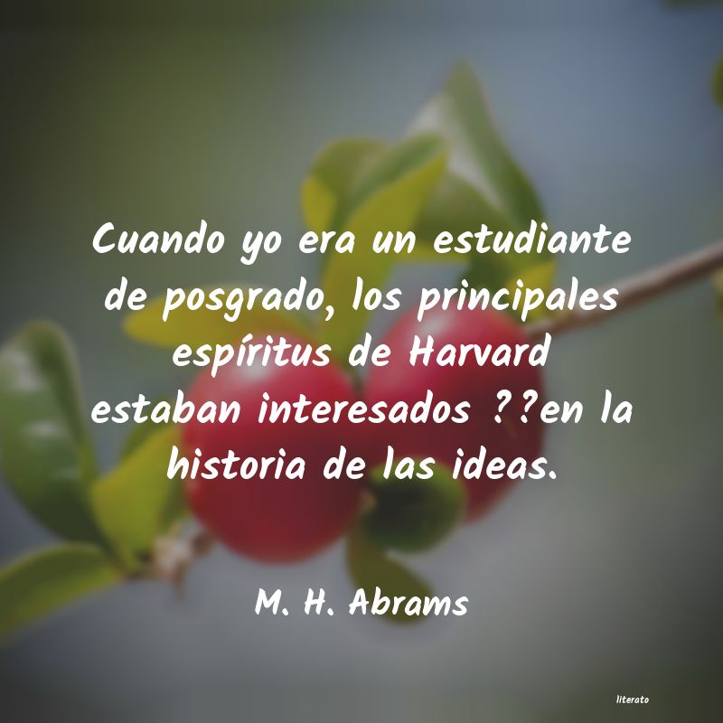 frases de M. H. Abrams