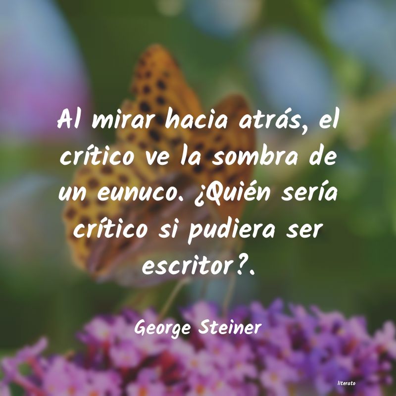 frases de George Steiner