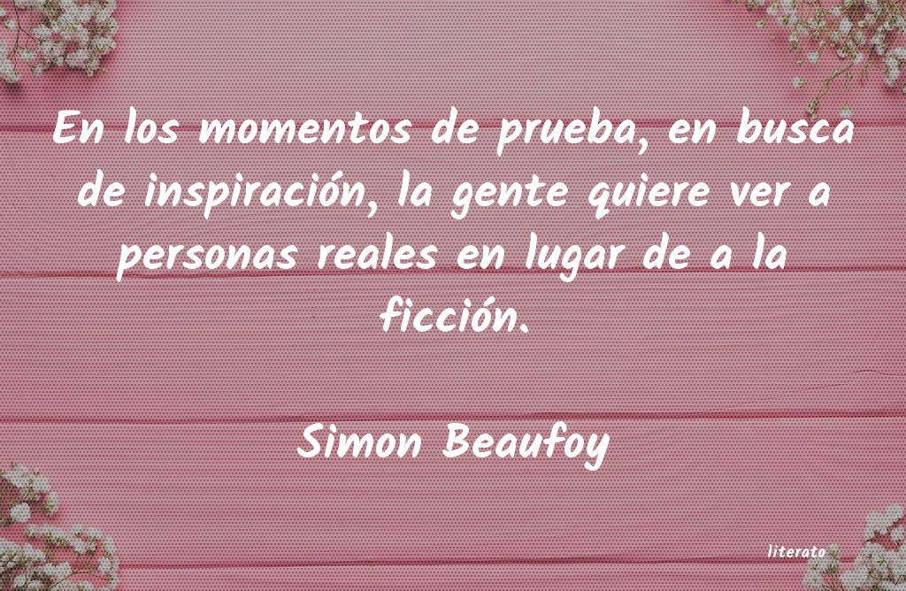 Frases de Simon Beaufoy