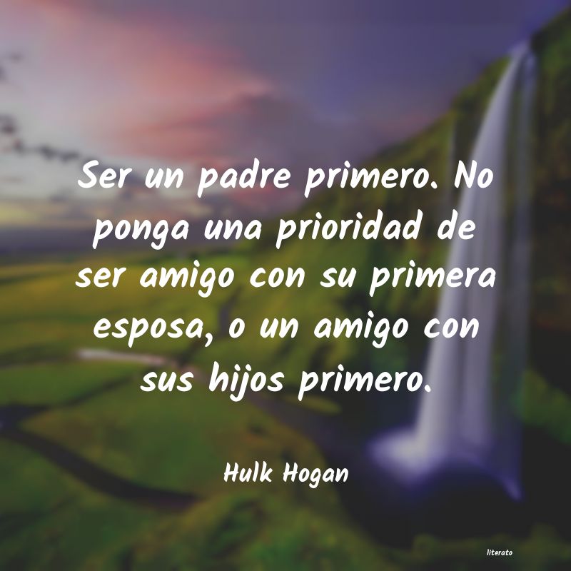 frases de Hulk Hogan