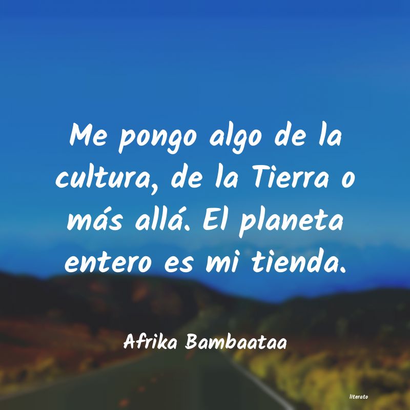 frases de Afrika Bambaataa