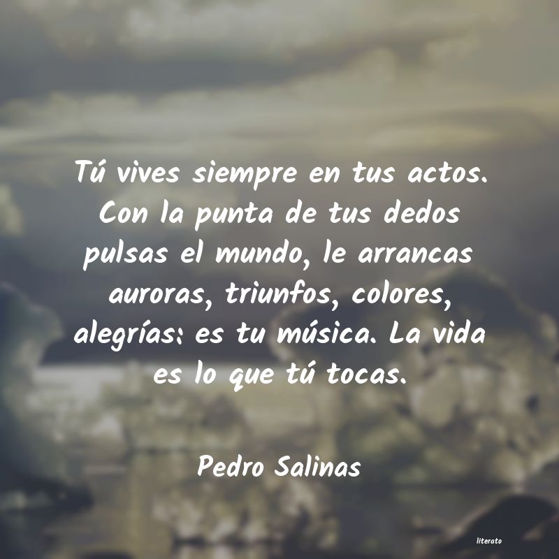 frases de Pedro Salinas