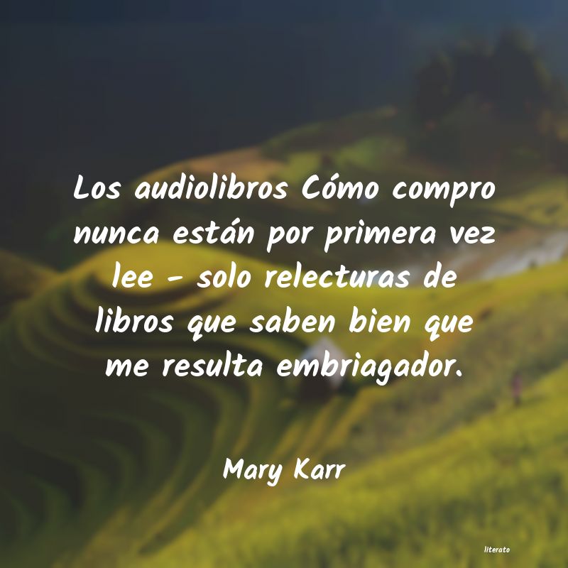 Frases de Mary Karr