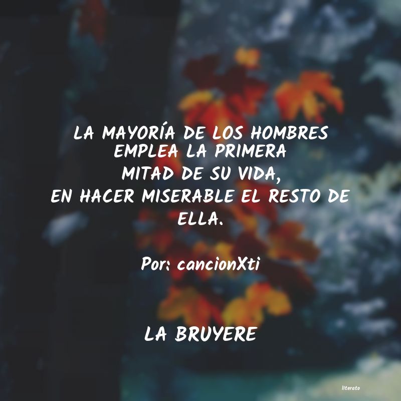 frases de LA BRUYERE
