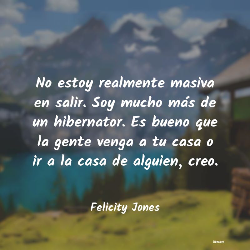 Frases de Felicity Jones