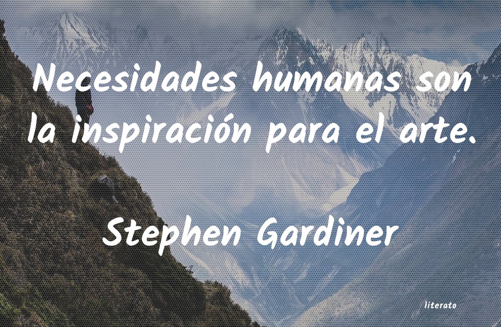 Frases de Stephen Gardiner