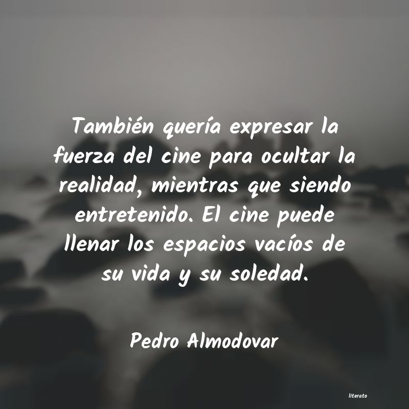 pedro almodovar frases