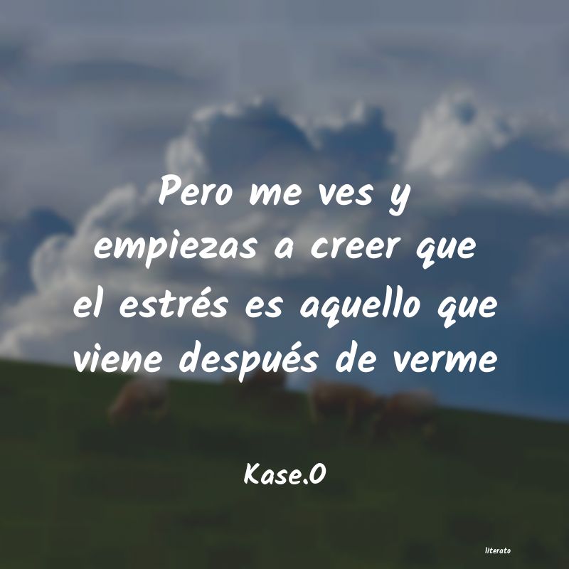 frases de Kase.O