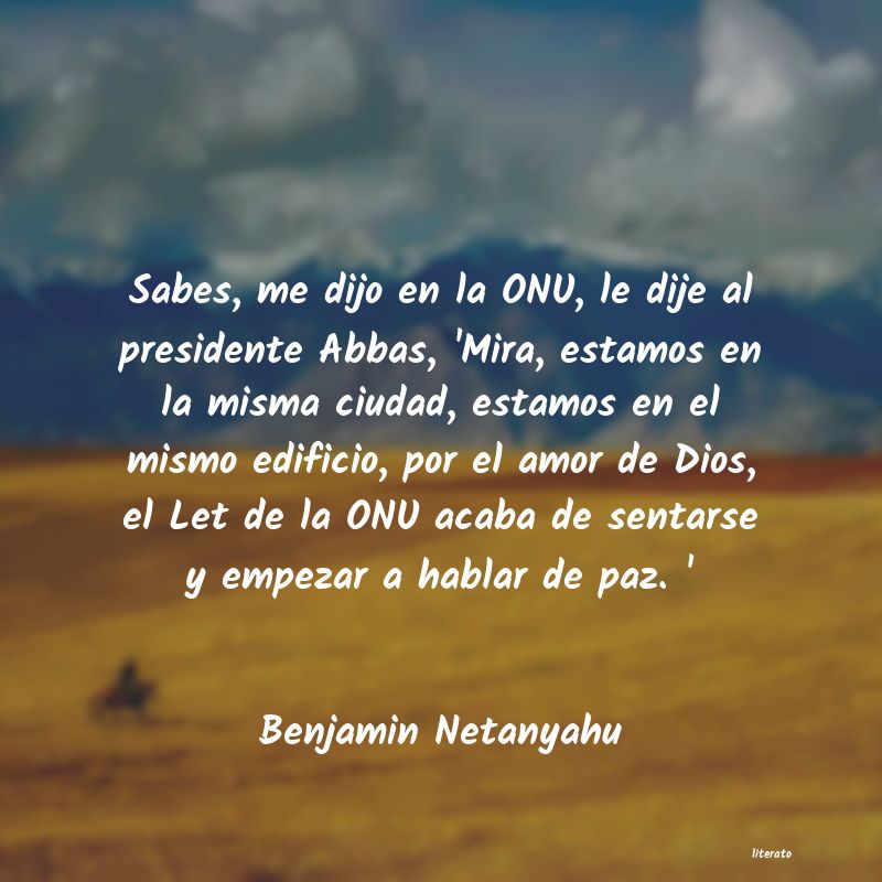 Frases de Benjamin Netanyahu