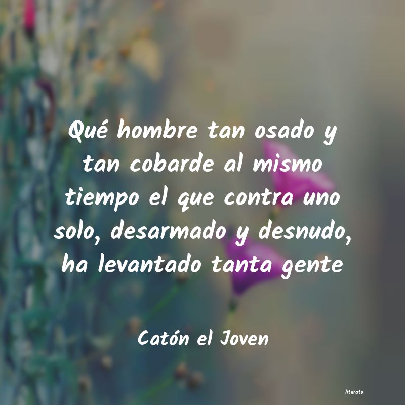 Frases de Catón el Joven