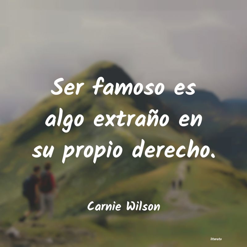 Frases de Carnie Wilson