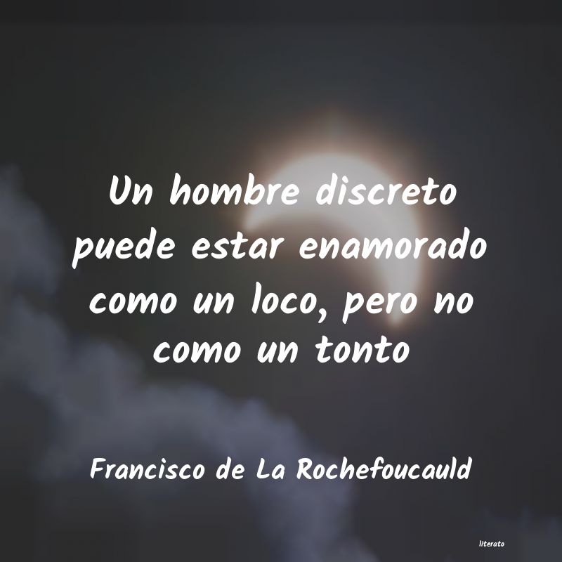 frases de Francisco de La Rochefoucauld