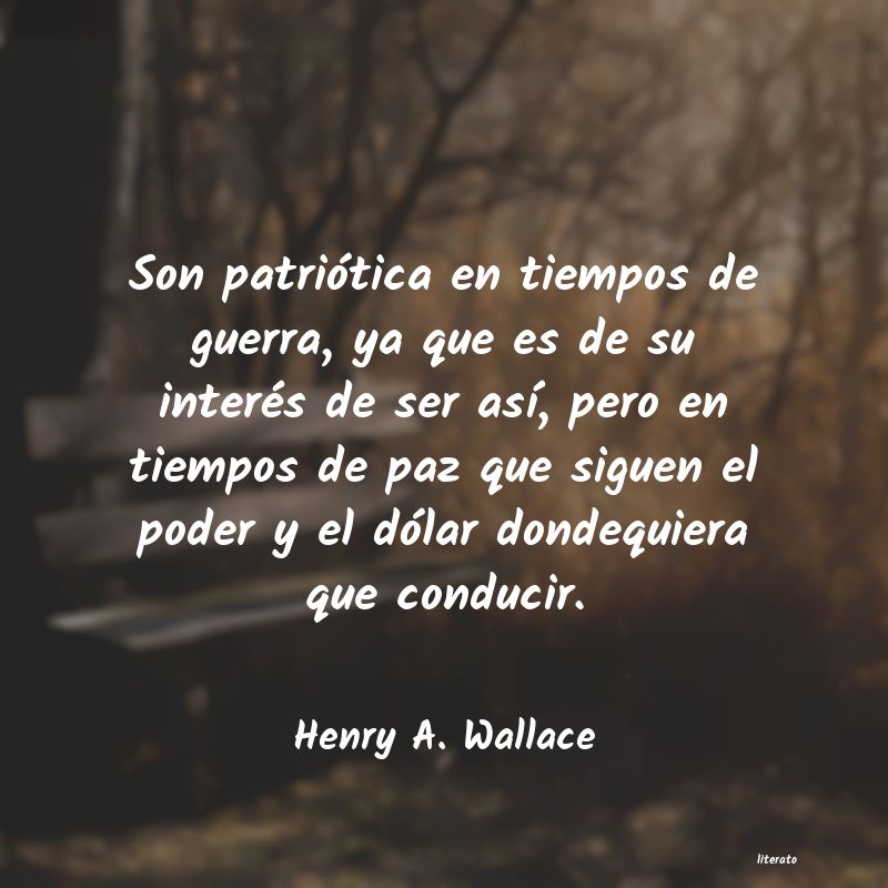 frases de Henry A. Wallace