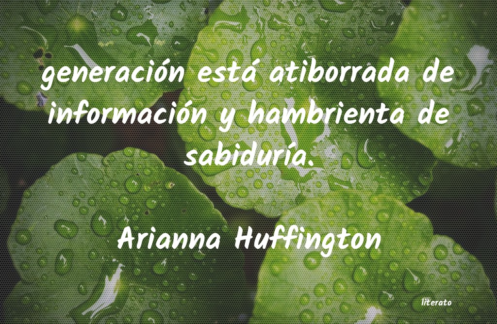Frases de Arianna Huffington