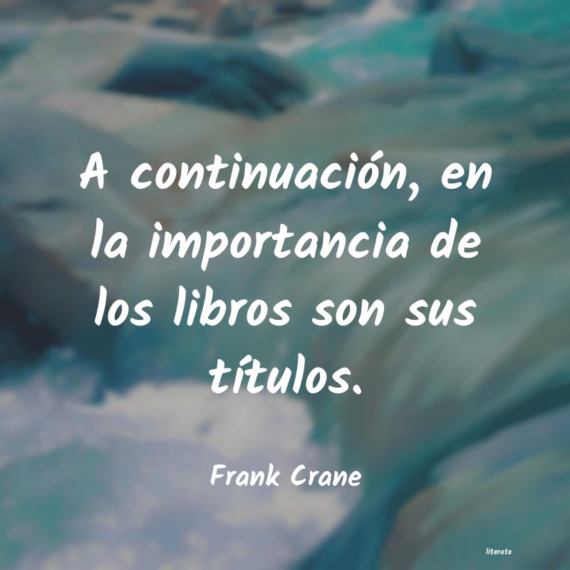 Frases de Frank Crane