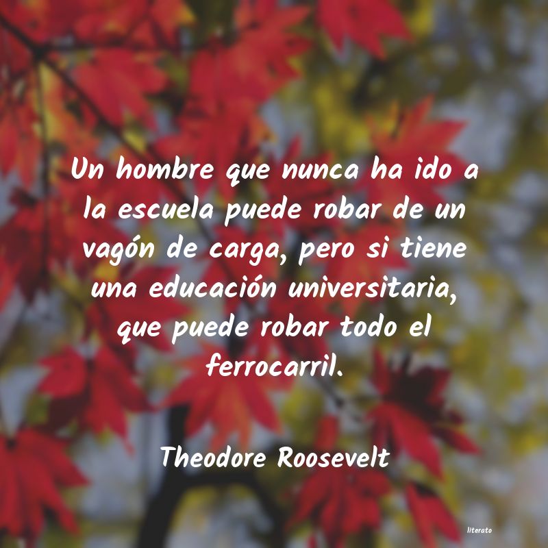 Frases de Theodore Roosevelt