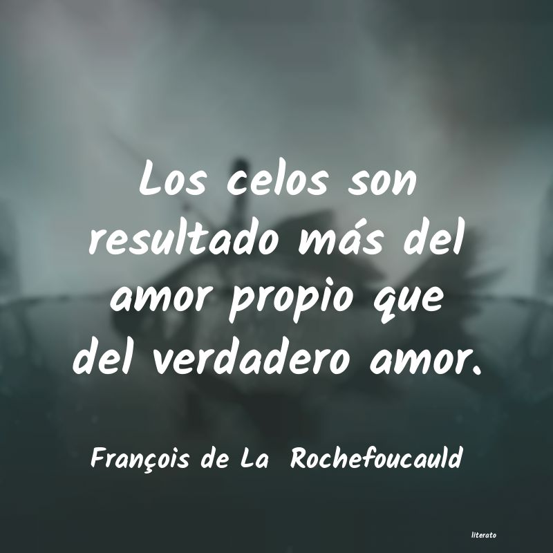 Frases de François de La  Rochefoucauld