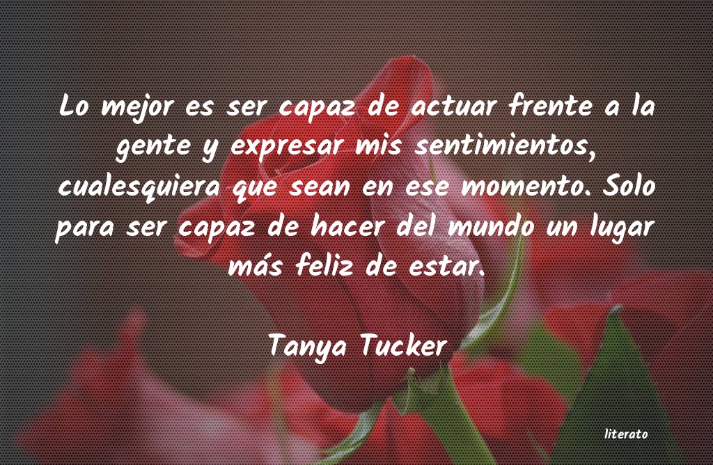 Frases de Tanya Tucker