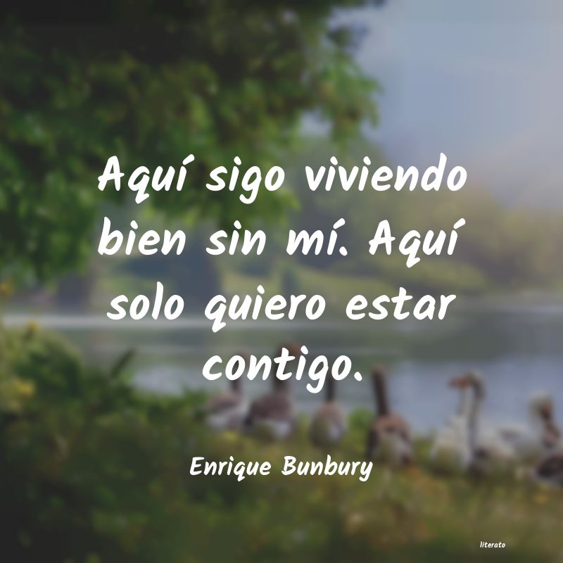 frases de Enrique Bunbury