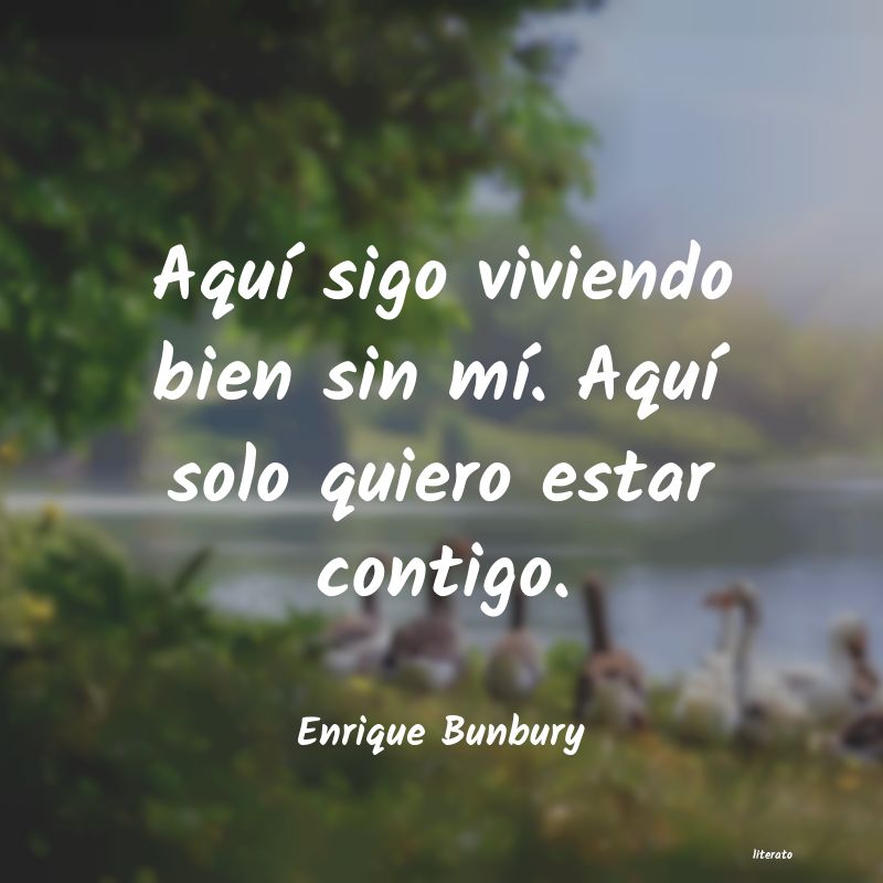 Frases de Enrique Bunbury