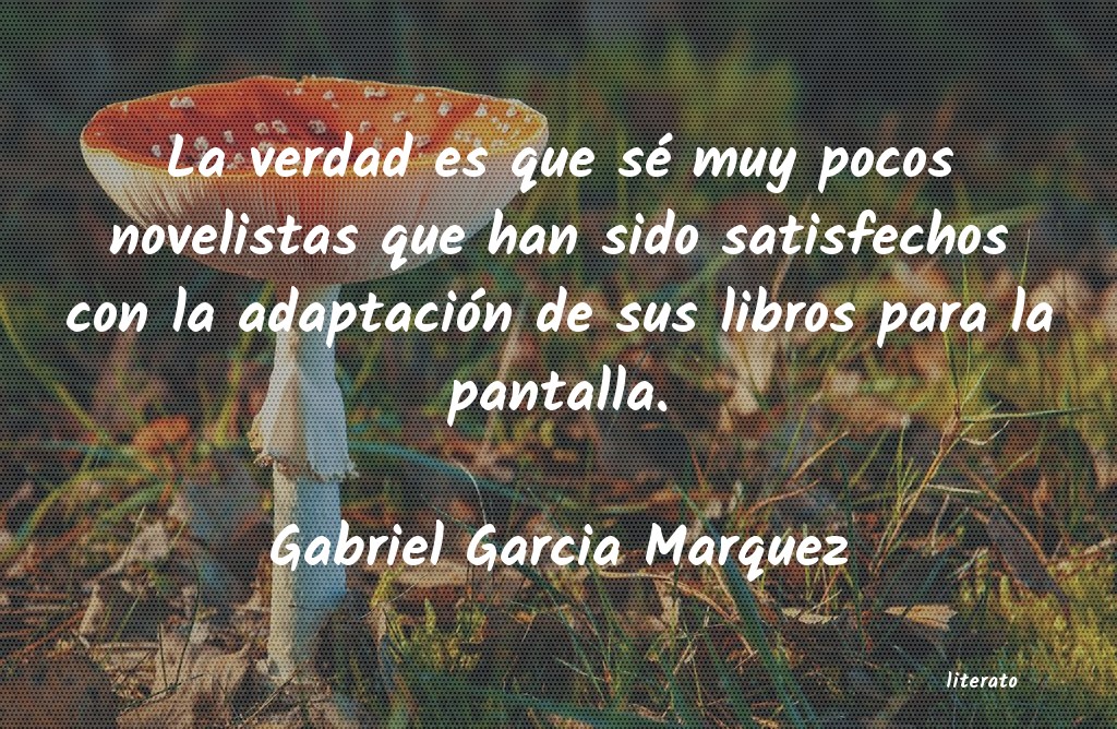 Frases de Gabriel Garcia Marquez