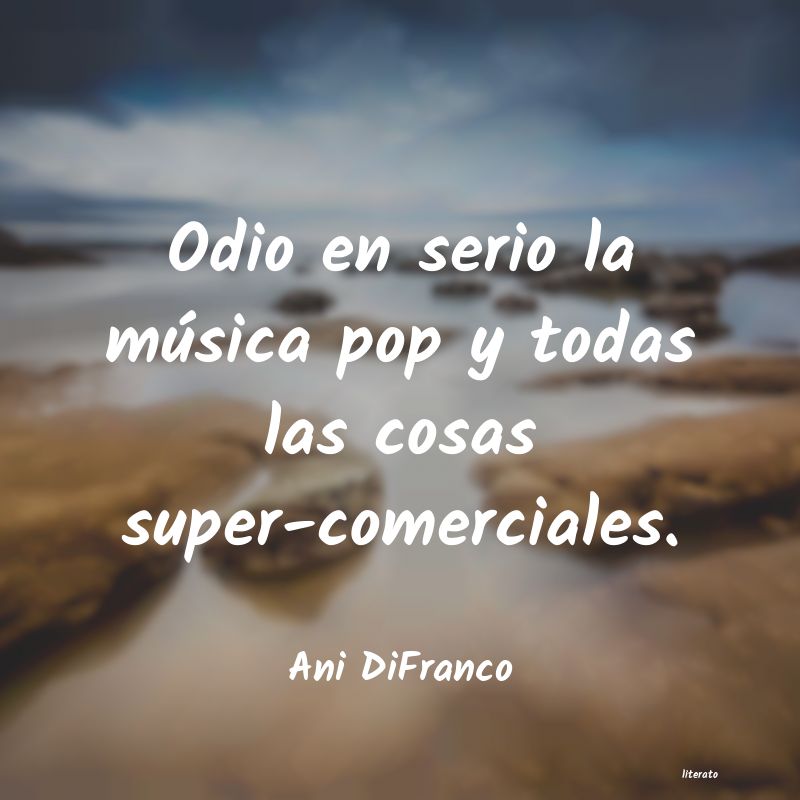 frases de Ani DiFranco