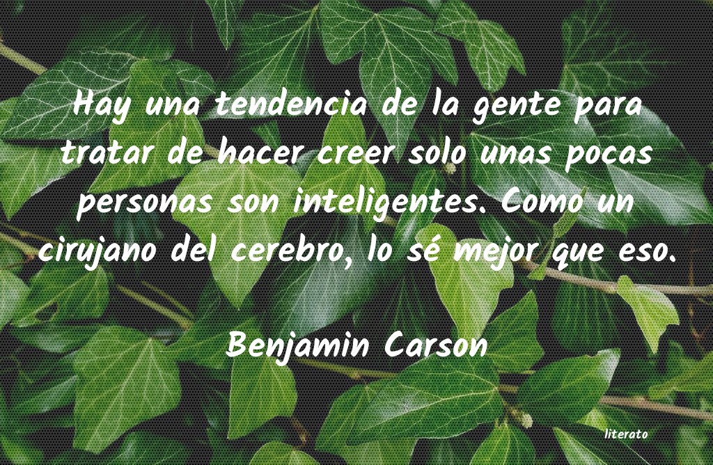 Frases de Benjamin Carson