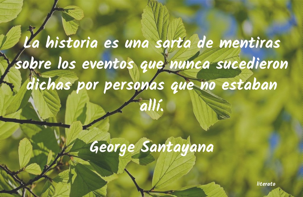 frases de George Santayana
