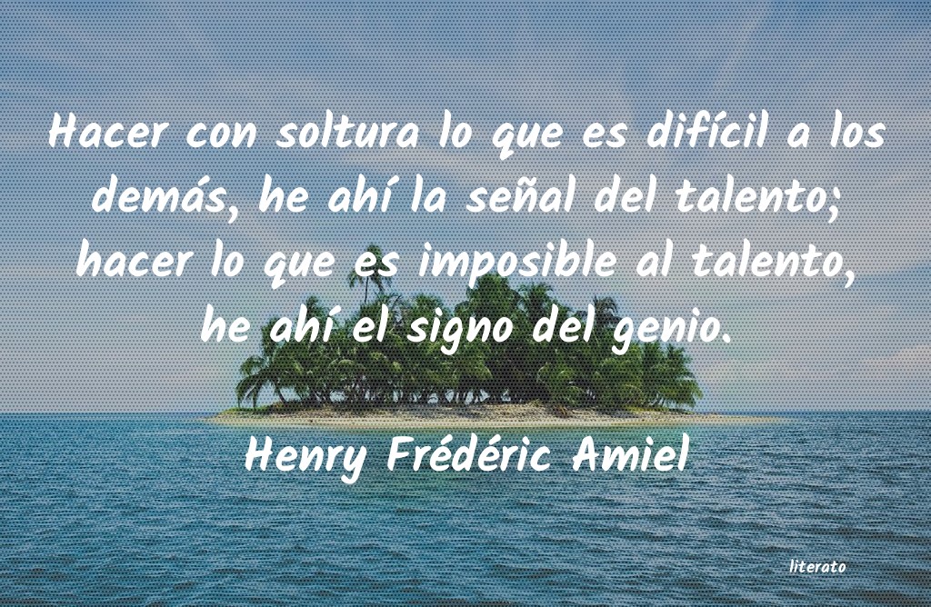 Frases de Henry Frédéric Amiel