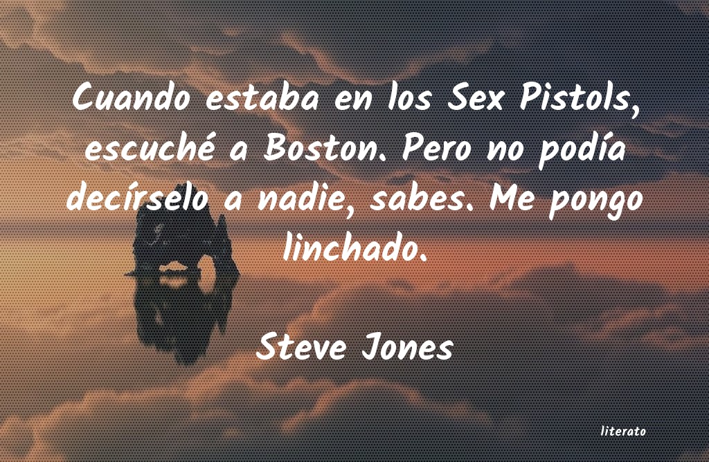 Frases de Steve Jones