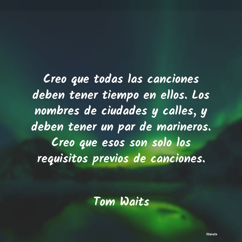 Frases de Tom Waits