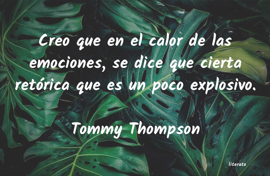frases de Tommy Thompson
