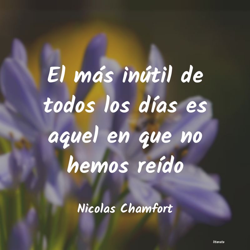 Frases de Nicolas Chamfort