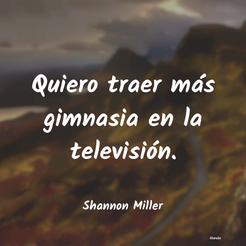 frases de Shannon Miller
