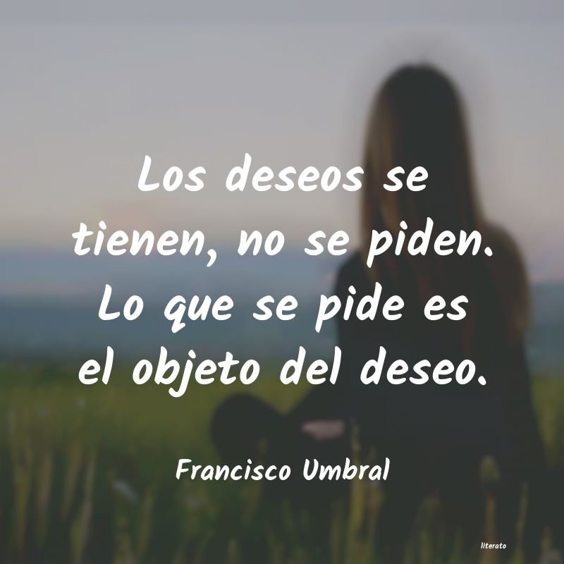 Frases de Francisco Umbral