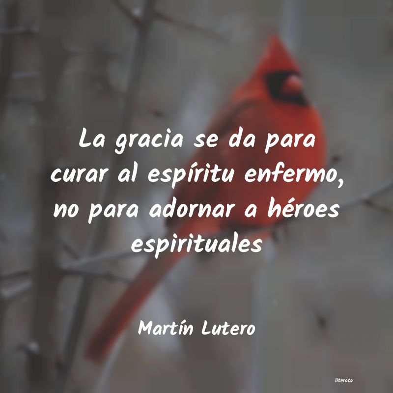 Frases de Martín Lutero