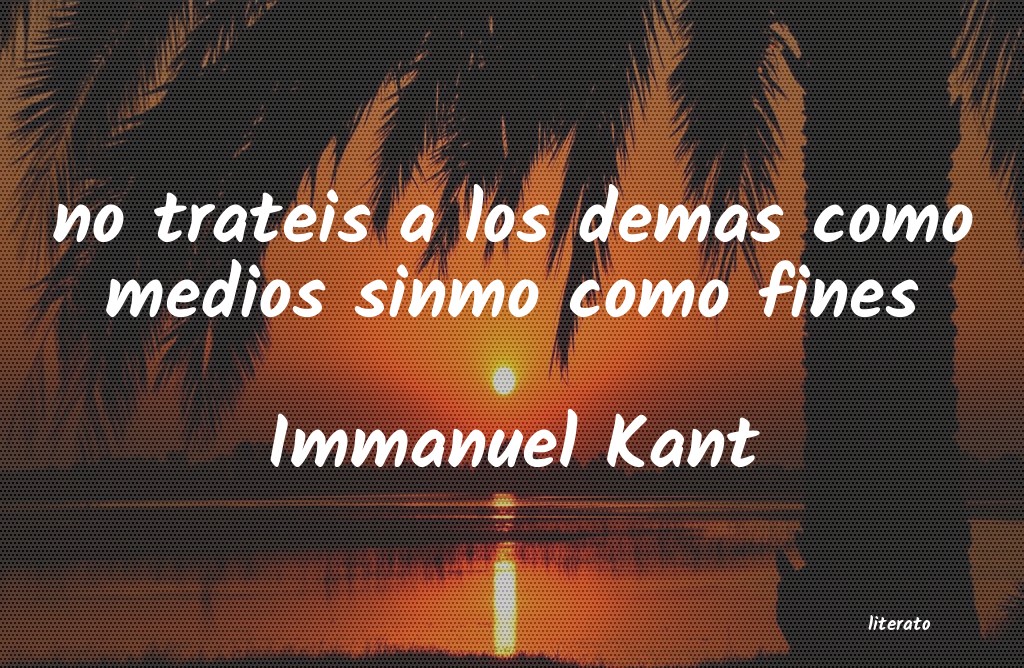 Frases de Immanuel Kant