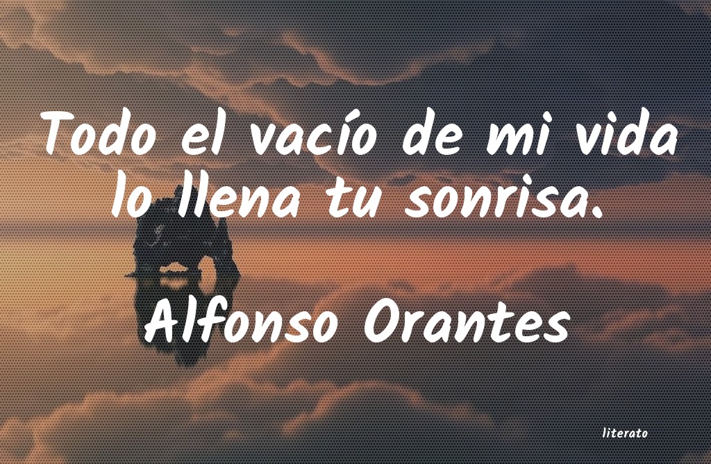 frases de Alfonso Orantes