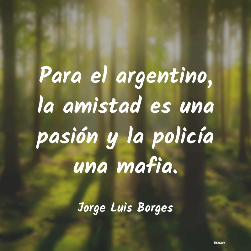 Frases de Jorge Luis Borges