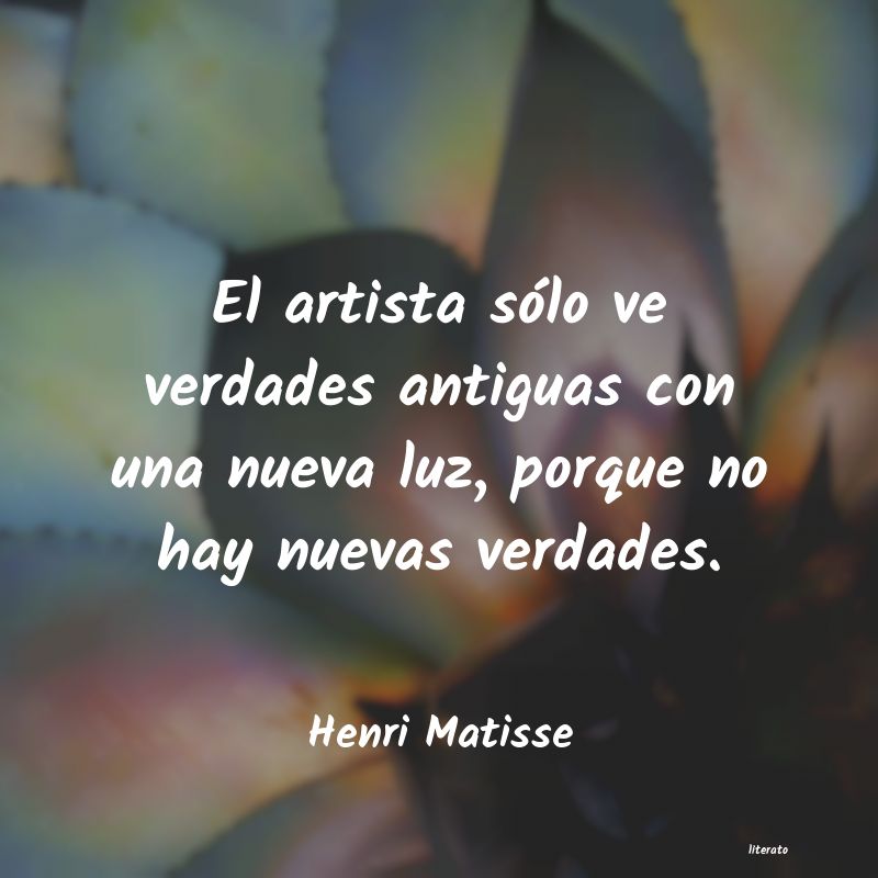 frases de Henri Matisse
